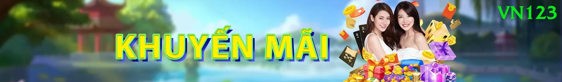 Khuyến Mãi Hấp Dẫn - vn123 - Game chính thức